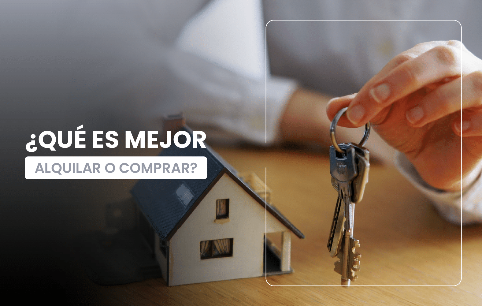 ¿Qué es mejor alquilar o comprar?