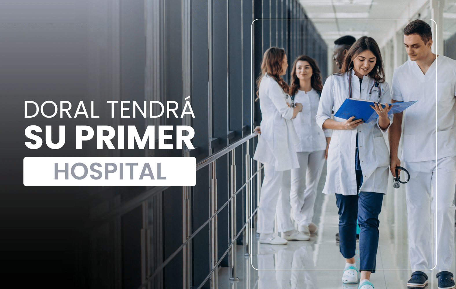 Doral tendrá su primer hospital