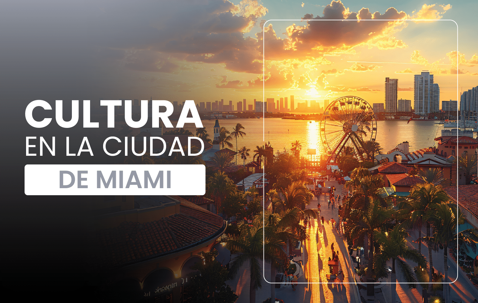 Cultura en la ciudad de Miami