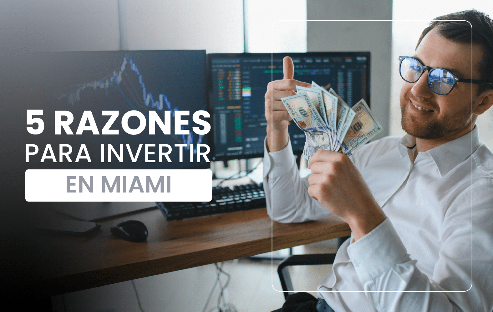 5 razones para invertir en Miami