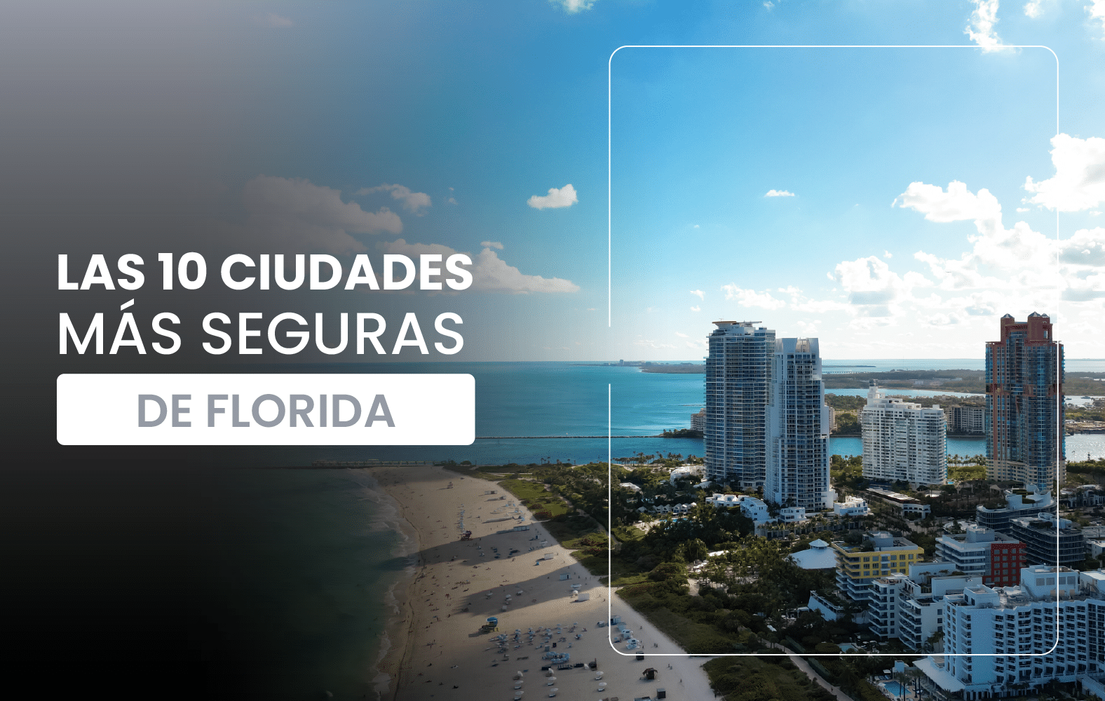 Las 10 ciudades más seguras de Florida