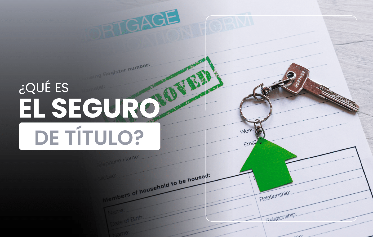 ¿Qué es el seguro de título?