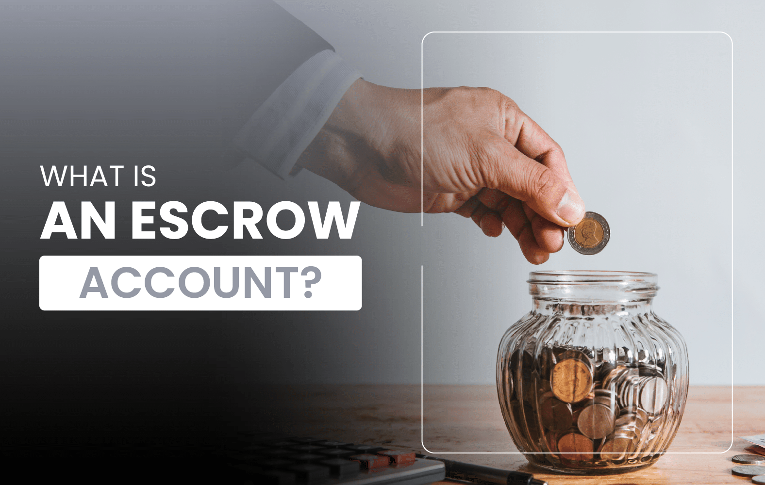 What is an escrow account?